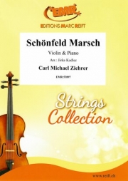 シェーンフェルト行進曲（カール・ミヒャエル・ツィーラー） (ヴァイオリン+ピアノ)【Schönfeld Marsch】