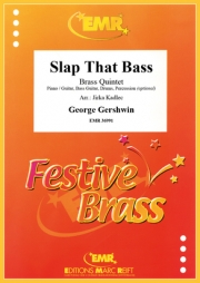 スラップ・ザット・ベース（ジョージ・ガーシュウィン）（金管五重奏）【Slap That Bass】