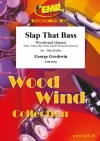 スラップ・ザット・ベース（ジョージ・ガーシュウィン）（木管五重奏）【Slap That Bass】