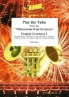 フィルハーモニック・ウィンド・オーケストラと一緒に演奏しよう・序曲3（テューバ）【Play The Tuba With The Philharmonic Wind Orchestra】