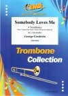 誰かが私を愛してる（ジョージ・ガーシュウィン）（トロンボーン四重奏）【Somebody Loves Me】