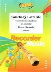 誰かが私を愛してる（ジョージ・ガーシュウィン）（ソプラノリコーダー+ピアノ）【Somebody Loves Me】