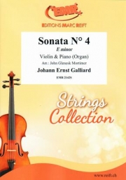 ソナタ・No.4・ホ短調（ヨハン・アーンスト・ガリアード）（ヴァイオリン+ピアノ）【Sonata No. 4 in E minor】