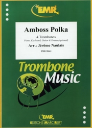 アンボス・ポルカ (トロンボーン四重奏)【Amboss Polka】