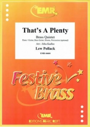 ザッツ・ア・プレンティ（ルー・ポラック）（金管五重奏）【That's A Plenty】