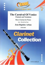 ヴェニスの謝肉祭（ジャン・バティスト・アーバン）（バスクラリネット+ピアノ）【The Carnival Of Venice】