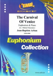 ヴェニスの謝肉祭（ジャン・バティスト・アーバン / ミハイル・ナカリャコフ）（ユーフォニアム+ピアノ）【The Carnival Of Venice】