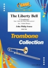 自由の鐘（スーザ）（トロンボーン五重奏）【The Liberty Bell】