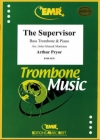 スーパーバイザー（アーサー・プライアー）（バストロンボーン+ピアノ）【The Supervisor】