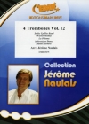 トロンボーン四重奏曲集・Vol.12（ジェローム・ノーレ編曲）（トロンボーン四重奏）【4 Trombones Vol. 12】
