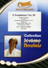 トロンボーン四重奏曲集・Vol.20（ジェローム・ノーレ編曲）（トロンボーン四重奏）【4 Trombones Vol. 20】