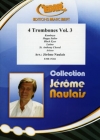 トロンボーン四重奏曲集・Vol.3（ジェローム・ノーレ編曲）（トロンボーン四重奏）【4 Trombones Vol. 3】
