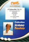 チェロ四重奏曲集・Vol.11（ジェローム・ノーレ編曲）（チェロ四重奏）【4 Violoncellos Vol. 11】