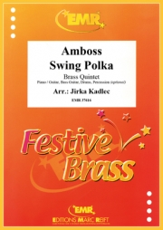 アンボス・スウィング・ポルカ (金管五重奏)【Amboss Swing Polka】
