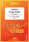 アンボス・スウィング・ポルカ (金管五重奏)【Amboss Swing Polka】