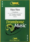 ティコ・ティコ（ゼキーニャ・アブレウ）（トロンボーン四重奏）【Tico Tico】
