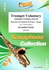 トランペット・ヴォランタリー（ジェレマイア・クラーク）（バリトンサックス+ピアノ）【Trumpet Voluntary】