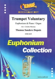 トランペット・ヴォランタリー（トーマス・サンダース・デュピュイ）（ユーフォニアム+ピアノ）【Trumpet Voluntary from Voluntary 2】