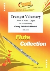 トランペット・ヴォランタリー (ヘンデル)（フルート+ピアノ）【Trumpet Voluntary】