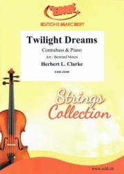 トワイライト・ドリームズ（ハーバート・クラーク）（ストリングベース+ピアノ）【Twilight Dreams】