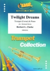 トワイライト・ドリームズ（ハーバート・クラーク）（トランペット+ピアノ）【Twilight Dreams】