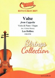 ワルツ ｢コッペリア」より（レオ・ドリーブ）（ヴァイオリン+ピアノ）【Valse from Coppelia】