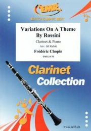 ロッシーニの主題による変奏曲（フレデリック・ショパン）（クラリネット+ピアノ）【Variations On A Theme By Rossini】
