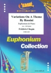 ロッシーニの主題による変奏曲（フレデリック・ショパン）（ユーフォニアム+ピアノ）【Variations On A Theme By Rossini】
