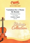 ロッシーニの主題による変奏曲（フレデリック・ショパン）（チェロ+ピアノ）【Variations On A Theme By Rossini】