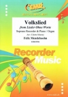 民謡「無言歌集」より（フェリックス・メンデルスゾーン）（ソプラノリコーダー+ピアノ）【Volkslied from Lieder Ohne Worte】