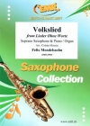 民謡「無言歌集」より（フェリックス・メンデルスゾーン）（ソプラノサックス+ピアノ）【Volkslied from Lieder Ohne Worte】