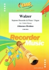 ワルツ（ヨハネス・ブラームス）（ソプラノリコーダー+ピアノ）【Walzer】