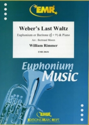 ウェーバーの最後のワルツ（ウィリアム・リマー）（ユーフォニアム+ピアノ）【Weber's Last Waltz】