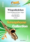 子守歌（フリッツ・キルヒナー）（テナーサックス+ピアノ）【Wiegenliedchen】
