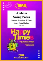 アンボス・スウィング・ポルカ (ソプラノ・サックス+ピアノ)【Amboss Swing Polka】