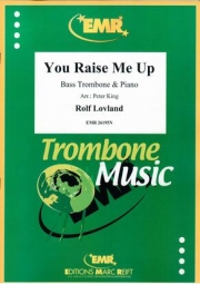ユー・レイズ・ミー・アップ（ロルフ・ロヴランド）（バストロンボーン+ピアノ）【You Raise Me Up】