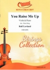ユー・レイズ・ミー・アップ（ロルフ・ロヴランド）（ヴァイオリン+ピアノ）【You Raise Me Up】