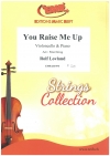 ユー・レイズ・ミー・アップ（ロルフ・ロヴランド）（チェロ+ピアノ）【You Raise Me Up】