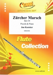 チューリッヒ・マーチ（ヤン・クーツィール）（ピッコロ+ピアノ）【Zürcher Marsch Opus 116】
