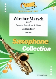 チューリッヒ・マーチ（ヤン・クーツィール）（ソプラノサックス+ピアノ）【Zürcher Marsch Opus 116】