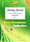チューリッヒ・マーチ（ヤン・クーツィール）（バストロンボーン+ピアノ）【Zürcher Marsch Opus 116】
