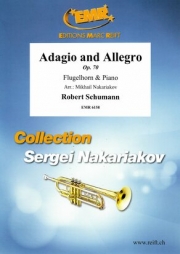 アダージョとアレグロ・Op.70（ロベルト・シューマン）（フリューゲルホルン+ピアノ）【Adagio and Allegro Op. 70】