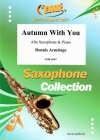 あなたと一緒の秋（デニス・アーミテージ）（アルトサックス+ピアノ）【Autumn With You】