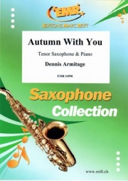 あなたと一緒の秋（デニス・アーミテージ）（テナーサックス+ピアノ）【Autumn With You】