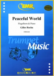 平和な世界（ギルス・ロッチャ）（フリューゲル・ホルン+ピアノ）【Peaceful World】