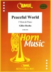 平和な世界（ギルス・ロッチャ）（ホルン+ピアノ）【Peaceful World】