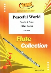 平和な世界（ギルス・ロッチャ）（ピッコロ+ピアノ）【Peaceful World】