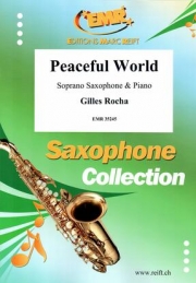 平和な世界（ギルス・ロッチャ）（ソプラノサックス+ピアノ）【Peaceful World】