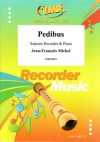 ペディプス（ジャン＝フランソワ・ミシェル）（ソプラノリコーダー+ピアノ）【Pedibus】