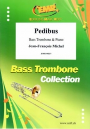 ペディプス（ジャン＝フランソワ・ミシェル）（バストロンボーン+ピアノ）【Pedibus】